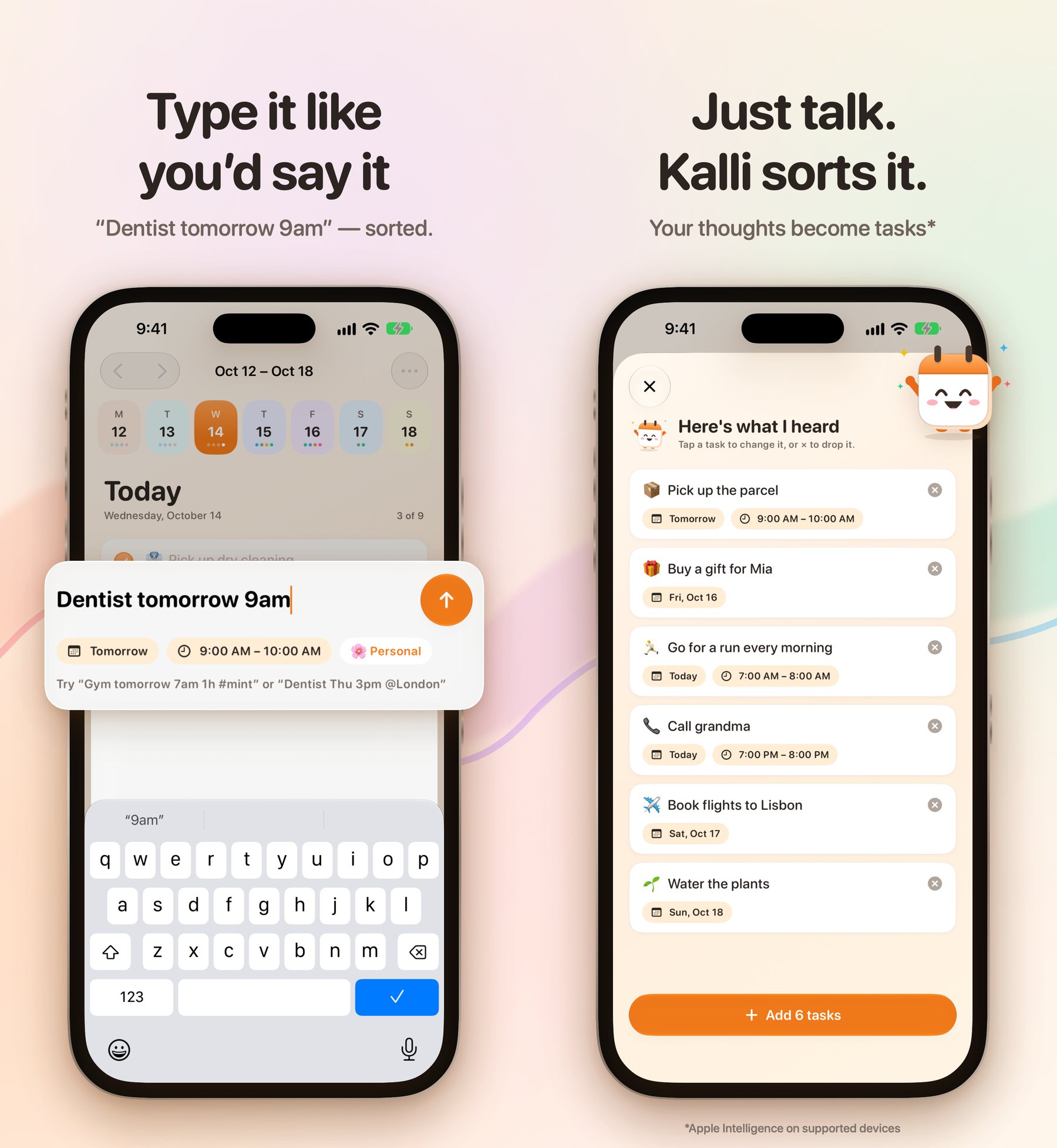 Twee App Store-screenshots: het typen van "Dentist tomorrow 9am" in de snelle invoer en Kalli die een gesproken lijst omzet in zes taken